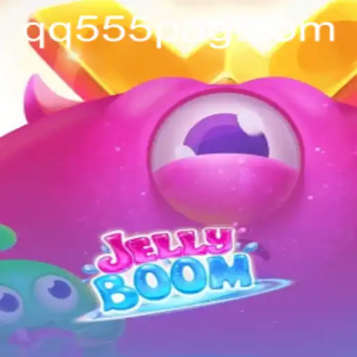 JellyBoom: The Spirited World of QQ555.com